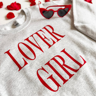 LOVER GIRL Crewneck Sweatshirt, Valentine's Day Shirt
